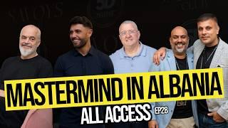 Mastermind Retreat in Albania | ALL ACCESS ep 28 | Dee Ludlow #5dsavoysclub