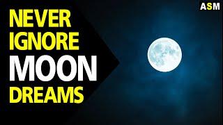 What does Moon dream meaning || Dreaming of Moon || Moon dream interpretation