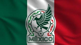 Selección de fútbol de México - Himno | Mexico national football team - Anthem 