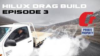 Toyota Hilux Drag Build Episode 3