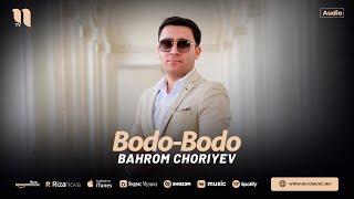 Bahrom Choriyev - Bodo - Bodo (audio 2024)