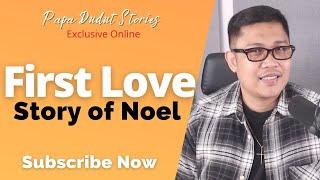 NOEL | PAPA DUDUT STORIES