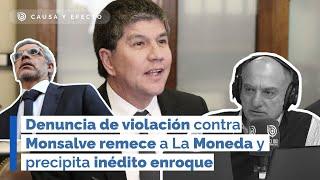 Denuncia de violación contra Monsalve remece a La Moneda y precipita inédito enroque