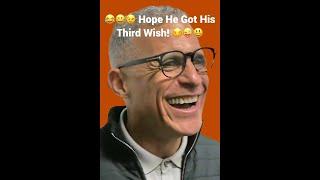 His Third Wish! 