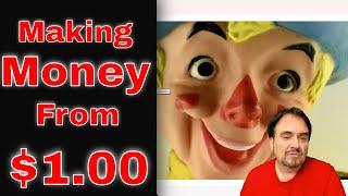 Making Money From $1