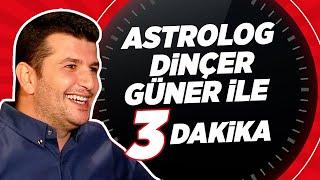 Dinçer Güner ile 3 Dakika | Seyhan Erdağ