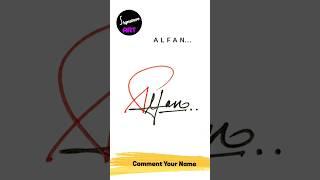 Alfan Name Signature Style | Alfan Unique Signature |  A Letter Style #signature