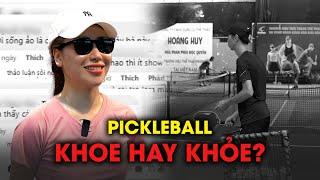 Người chơi pickleball nói gì khi bị "kỳ thị" làm màu, ăn mặc phản cảm?