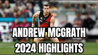 ANDREW MCGRATH | 2024 HIGHLIGHTS