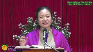 Pastor Tha Chin Par (Immanuel Baptist Church, Hakha) 2024 July 28 Zarhpi Ni Phungchim