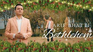 Bethleham Main - Arif Bhatti | New Christmas Song 2023