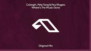 Cristoph, Pete Tong & Paul Rogers - Where’s The Music Gone