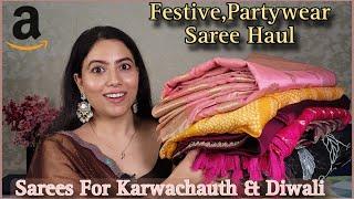 Amazon Festival,Partywear Saree Haul | Karwachauth Sarees | Satin Silk,Woven Organza,Bandhani Saree