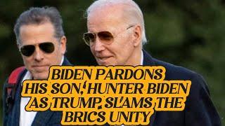 FAKE TRAVEL BAN FOR OSCAR SUDI, MURKOMEN TO THE US?|TRUMPS SLAPS THE BRICS| BIDEN PARDONS HIS SON.