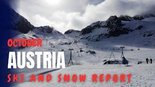 OCTOBER Ski and Snow Report 2024 | Austrian Tirol