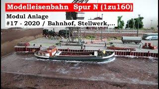 Modellbahn Spur N / 1zu160 - #17 - 2020 (2021) - Neue Modul Anlage Kleiner Bahnhof (Tutorial)