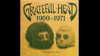 The Grateful Dead - Grateful Head 1969 - 1971