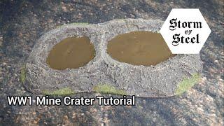 WW1 Mine Crater Tutorial | Storm of Steel Wargaming