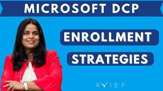 Microsoft DCP Essentials: 4 Considerations for Level 67+ Employees