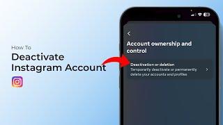 How to Deactivate an Instagram Account (Temporarily & Permanently)?