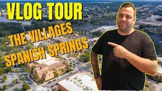 Where to Live in The Villages?  Spanish Springs FULL VLOG TOUR  [EVERYTHING YOU NEED TO KNOW]