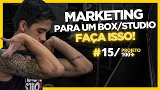 Melhore o Marketing do seu Box/Studio com esta estratégia!