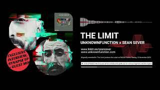 [ Exclusive Interview ] The Limit - Sean Sever x unknownfunction