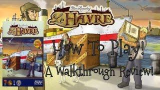 A Dicey "Walkthrough Review" of Le Havre!