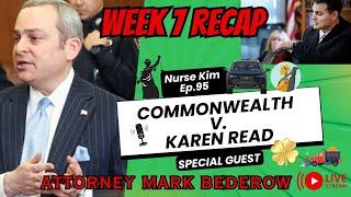 WEEK 7 RECAP - SPECIAL GUEST ATTORNEY MARK BEDEROW