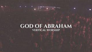 Vertical Worship - God Of Abraham (Official Lyric Video)