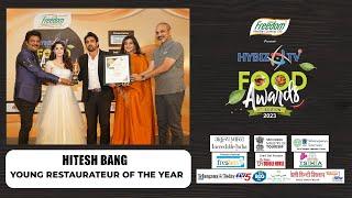 Hitesh Bang | Young Restaurateur Of The Year | Hybiz Food Awards 2023