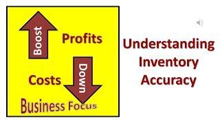 Understanding Inventory Accuracy