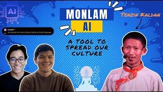 #14 TENZIN KALDAN : MONLAM AI AND THE IMPACT ON TIBETAN YOUTHS
