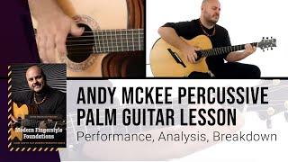  Andy McKee Percussive Palm & Up-Strums Guitar Lesson