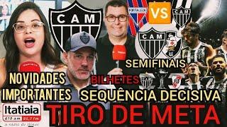  TIRO DE META | NOTICIÁRIOS IMPORTANTES DO ATLÉTICO | SEQUÊNCIA DECISIVA |INGRESSOS E MUITO MAIS