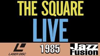 The Square (T-Square) - Live (1985 High Quality 60FPS Laserdisc Full Japanese Fusion Video Concert)