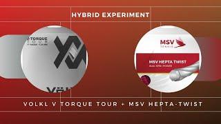 Hybrid Experiment - MSV Hepta Twist Plus Volkl V Torque Tour