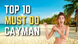 The Cayman Islands: Top 10 MUST DO in the Cayman Islands!