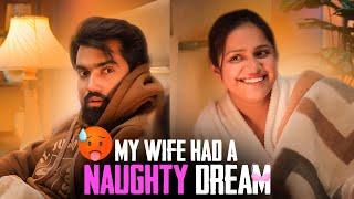 Kannu had a NAUGHTY DREAM