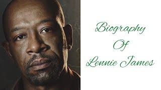 Who is Lennie James?