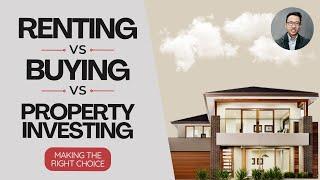 Financial Planner Maths Out Renting VS Buying VS Property Investing