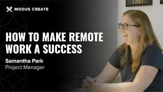 How to Make Remote Work a Success - Modite Experience