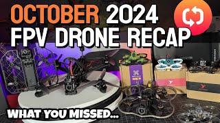 Oct 2024 Fpv Drone Releases - RECAP Roundup.