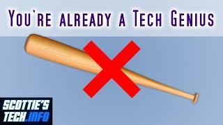 How to fix tech problems without a baseball bat