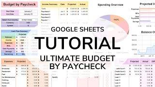 Complete Tutorial for the Ultimate Budget by Paycheck Spreadsheet for Google Sheets