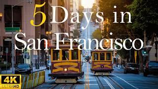 How to Spend 5 Days in SAN FRANCISCO California | Travel Itinerary