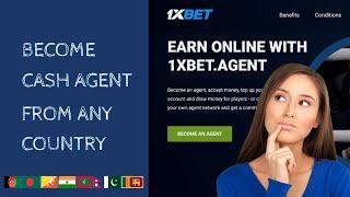 How 1xBet Agent Earn Money | Become A 1xBet Agent In Any Country And Make Money