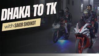 DHAKA TO TAKA WITH SAKIB SHOIKOT || BIKE TOUR TRAILER ||