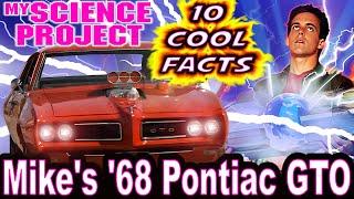 10 Cool Facts About Mike's '68 Pontiac GTO - My Science Project