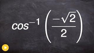 Learn How to Find the Angle Given the Inverse Cosine of a Value